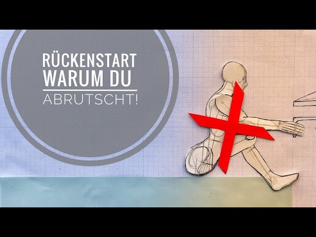 Rückenstart - warum Du abrutschst!