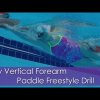 Early Vertical Forearm Paddle Freestyle Drill