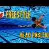 Improve Freestyle Technique - Head Position