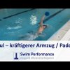 Kraul - Kraft der Arme steigern