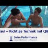 Richtige Kraultechnik - Fragen und Antowrten